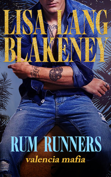 rum runners by lisa lang blakeney