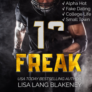 Freak by Lisa lang blakeney