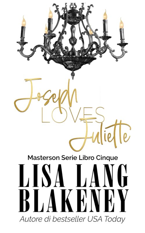Joseph Loves Juliette (Italian Edition)